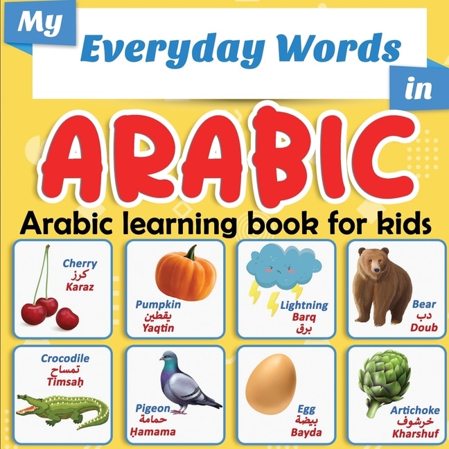 Front cover_My Everyday Words in Arabic - Arabic learning book for kids