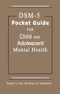 Couverture_DSM-5 Pocket Guide for Child and Adolescent Mental Health 2015 Edition
