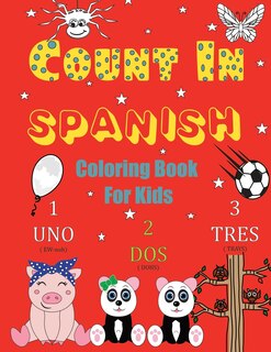 Front cover_Count In Spanish Coloring Book For Kids