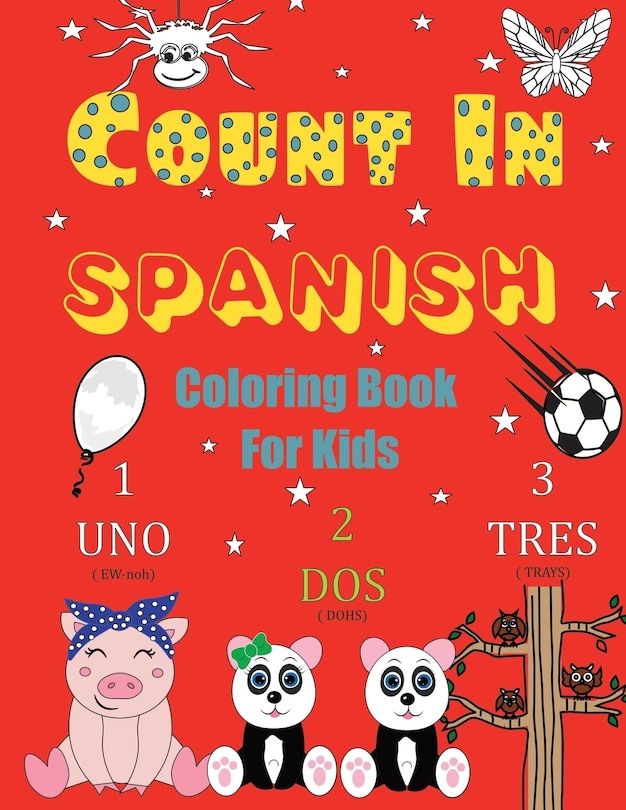 Front cover_Count In Spanish Coloring Book For Kids