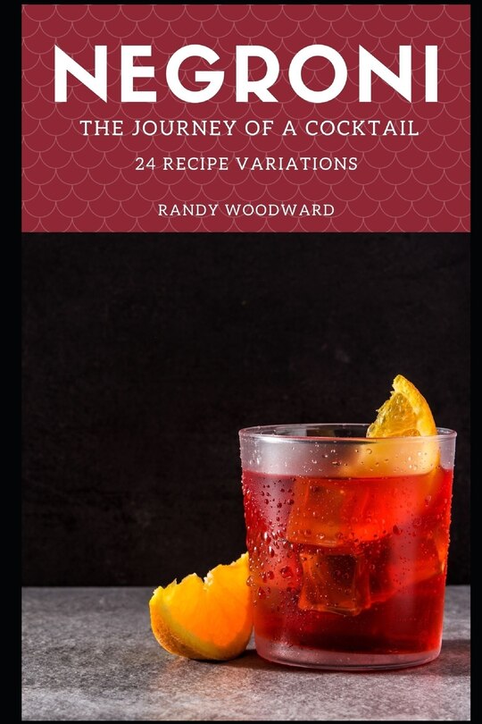 Front cover_Negroni The Journey of a Cocktail