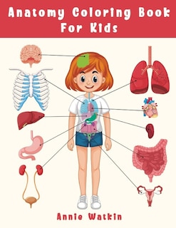 Front cover_Anatomy Coloring Book For Kids