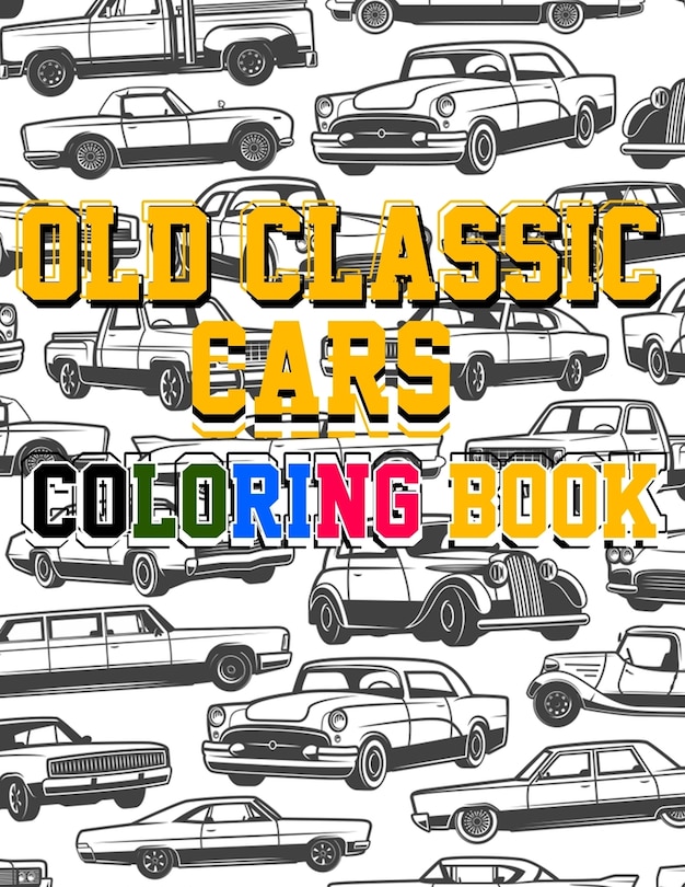 Front cover_Old Classic Cars Coloring Book