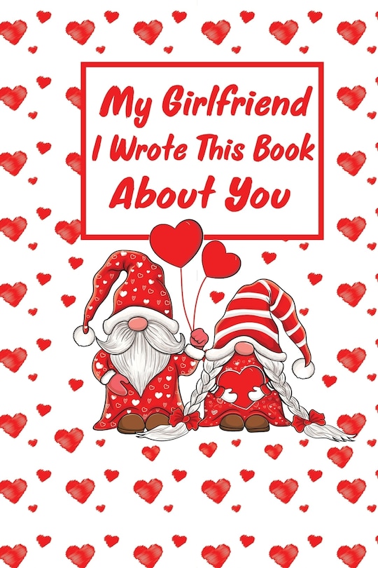 Front cover_My girlfriend I Wrote this Book About You
