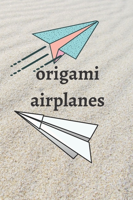 Front cover_Origami Airplanes