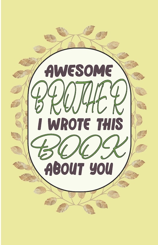 Couverture_Awesome Brother I wrote This Book About You