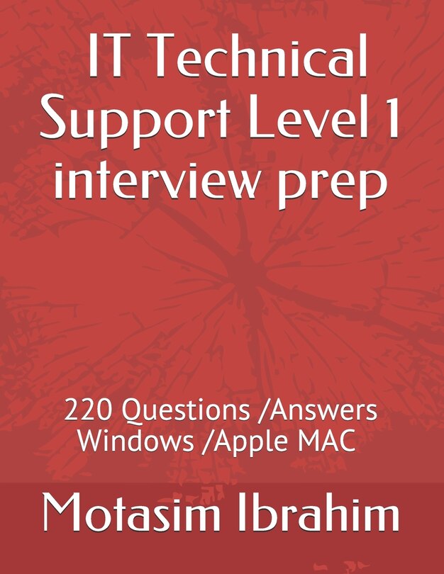 Front cover_IT Technical Support Level 1 interview Prep