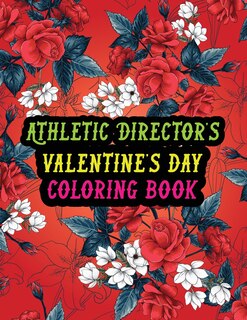Couverture_Athletic Director's Valentine Day Coloring Book