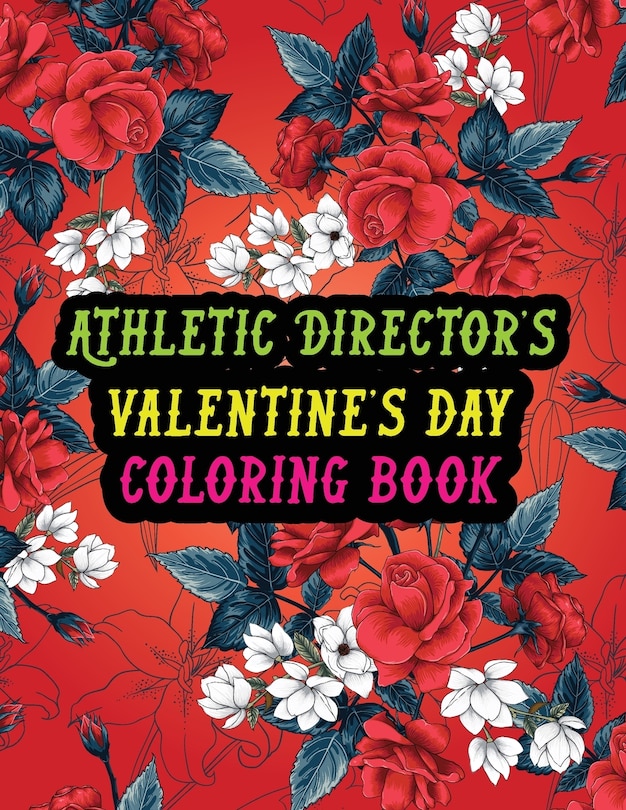 Couverture_Athletic Director's Valentine Day Coloring Book