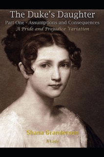 Front cover_The Duke's Daughter Part 1
