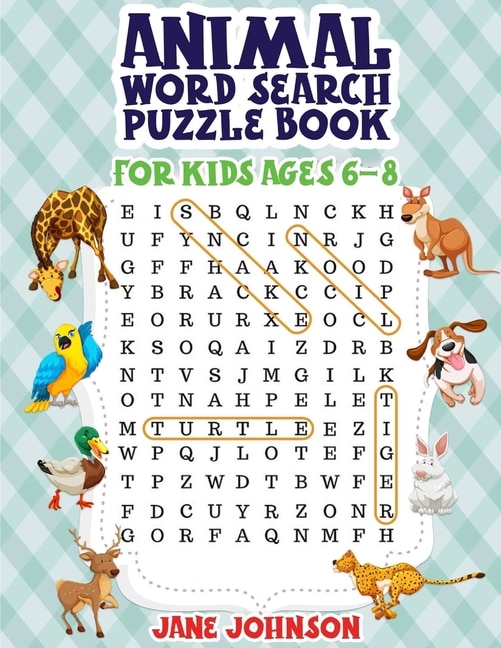 Front cover_Animals Word Search Puzzle Book For Kids Ages 6 - 8