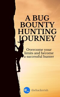 Front cover_A bug bounty hunting journey