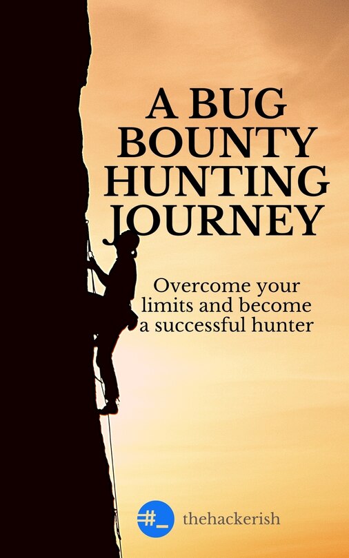 Front cover_A bug bounty hunting journey