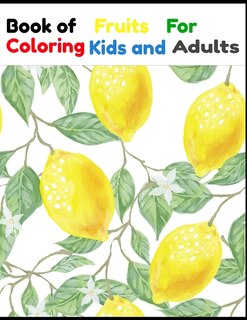 Couverture_Book Fruits For Coloring Kids and Adults
