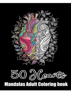 Front cover_50 Hearts Mandalas - Adult Coloring book