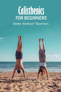Front cover_Calisthenics for Beginners