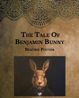 The Tale Of Benjamin Bunny: Large Print
