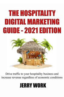 Front cover_The Hospitality Digital Marketing Guide - 2021 Edition