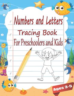 Couverture_Number and Letters Tracing Book for Preschoolers and Kids Ages 3-5