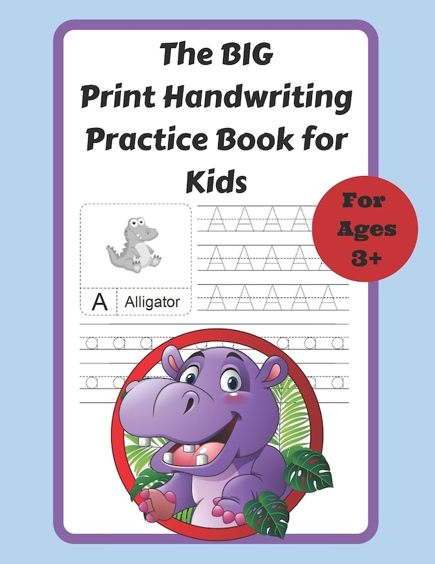 Front cover_The BIG Print Handwriting Practice Book for Kids