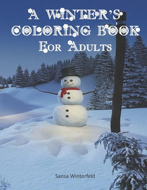 A Winter's Coloring Book For Adults: Winter Mandala Designs High Quality, Crisp and Clean Designs