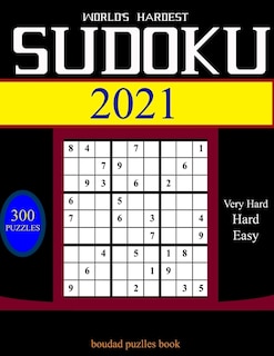 World's hardest Sudoku 2021: 300 daily sudoku puzzles. Easy to Very hard sudoku.