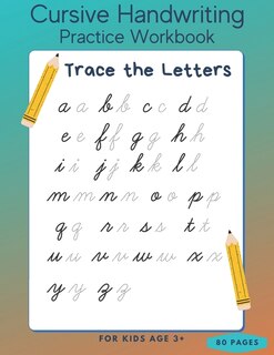 Front cover_Cursive Handwriting Practice Workbook - Trace the Letters for Kids Age 3+ - 80 Pages