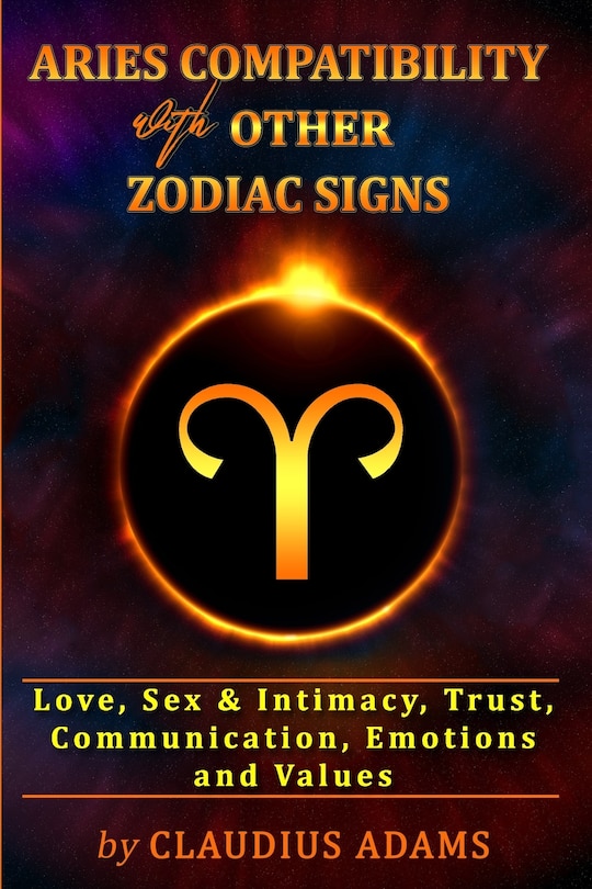 Couverture_Aries Compatibility With Other Zodiac Signs