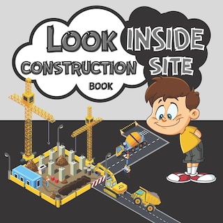 Front cover_Look Inside Construction Site Book