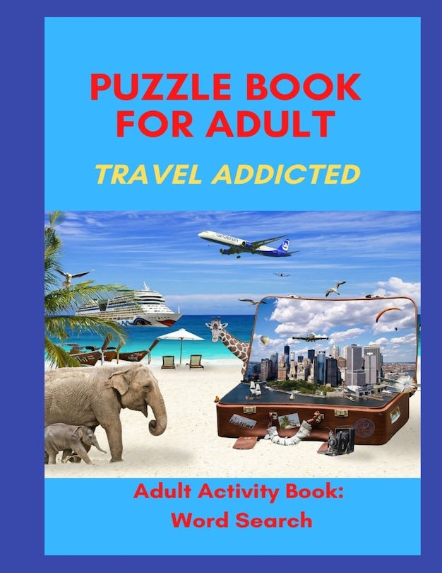 Couverture_Puzzle Book for Adults Travel Addicted