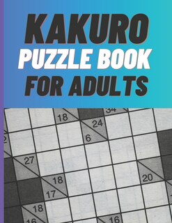 Front cover_Kakuro Puzzle Book For Adults