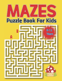 Couverture_Mazes Puzzle Book for Kids 8-12 Years
