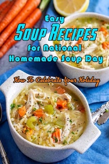 Front cover_Easy Soup Recipes for National Homemade Soup Day