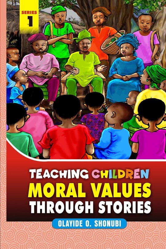 Front cover_Teaching Children Moral Values Through Stories
