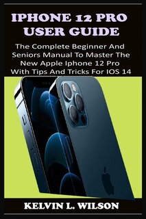 Front cover_iPhone 12 Pro User Guide