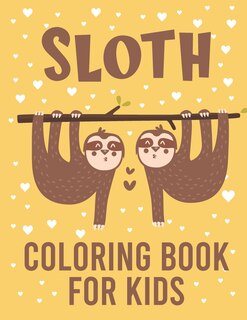 Front cover_Sloth Coloring Book For Kids
