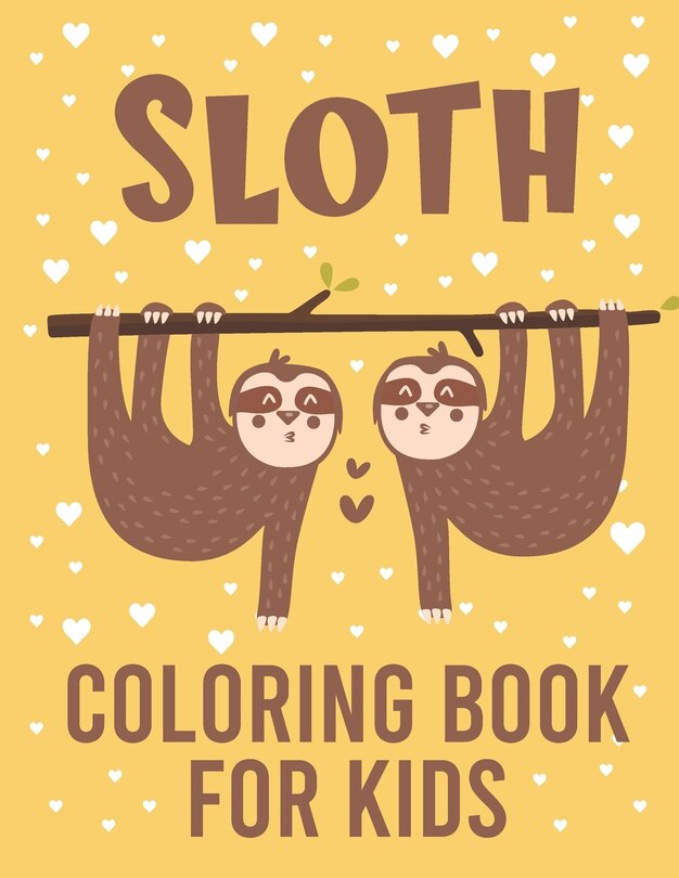 Front cover_Sloth Coloring Book For Kids