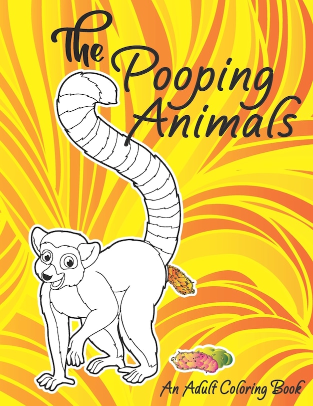 Front cover_The Pooping Animals An Adult Coloring Book