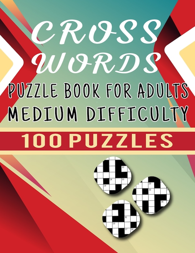 Couverture_Cross Words Puzzle Book For Adults Medium Difficulty - 100 Puzzles