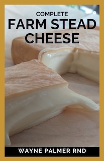 Front cover_Complete Farm Stead Cheese