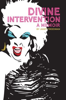 Divine Intervention A Memoir