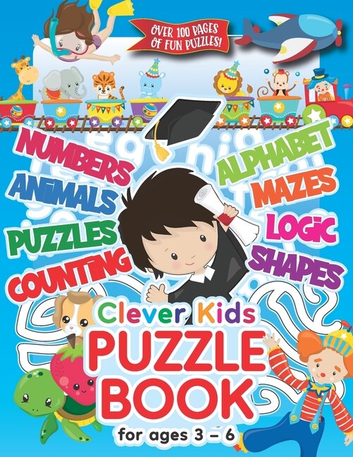 Front cover_Clever Kids Puzzle Book For Ages 3-6