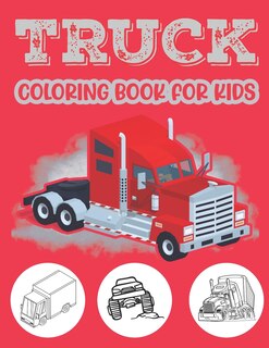 Front cover_Truck Coloring Book For Kids.