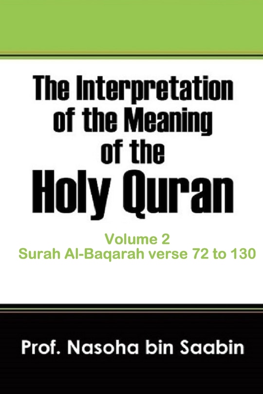 Front cover_The Interpretation of The Meaning of The Holy Quran Volume 2 - Surah Al-Baqarah verse 72 to 130