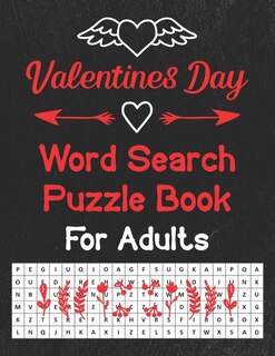 Valentines Day Word Search Puzzle Book for Adults: 50 Valentine Themed Word Find Puzzles Activity Games Book