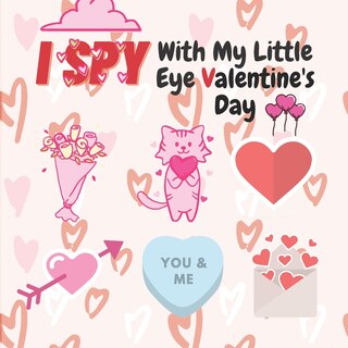 Front cover_I Spy With My Little Eye Valentine's Day