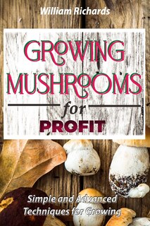Couverture_GROWING MUSHROOMS for PROFIT