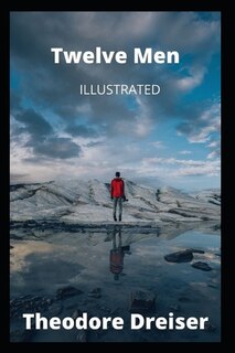 Twelve Men Illustrated