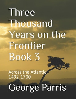 Couverture_Three Thousand Years on the Frontier Book 3