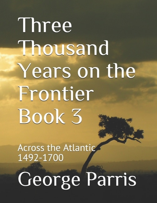Couverture_Three Thousand Years on the Frontier Book 3